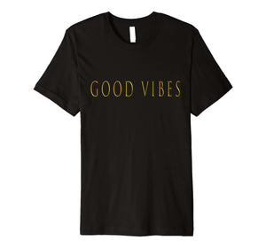 Funny shirts V-neck Tank top Hoodie sweatshirt usa uk au ca gifts for GOOD VIBES MULTI COLOR MEN WOMEN 2984967