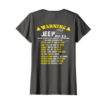 Load image into Gallery viewer, Funny shirts V-neck Tank top Hoodie sweatshirt usa uk au ca gifts for Warning Jeep rules funny gift shirt t-shirt 2496860
