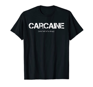 Funny shirts V-neck Tank top Hoodie sweatshirt usa uk au ca gifts for Carcaine Car Lover Enthusiast Race Car T-Shirt Muscle 2843960