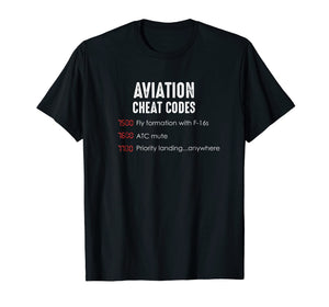 Aviation Cheat Codes - Funny Shirt For Pilots And Atc