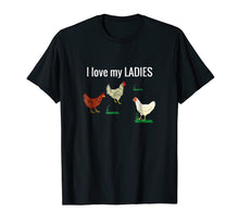 Load image into Gallery viewer, Funny shirts V-neck Tank top Hoodie sweatshirt usa uk au ca gifts for Funny Chicken t shirt for chicken farmers! I Love My Ladies 1753099
