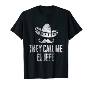 Funny shirts V-neck Tank top Hoodie sweatshirt usa uk au ca gifts for They Call Me El Jefe Boss's Appreciation Day Funny Tshirt 1743526