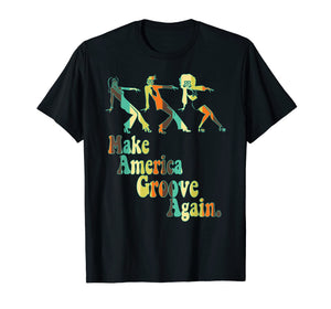 Funny shirts V-neck Tank top Hoodie sweatshirt usa uk au ca gifts for Disco Dancers Make America Groove Again 1970s Palette Shirt 1816217