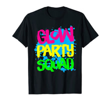 Load image into Gallery viewer, Funny shirts V-neck Tank top Hoodie sweatshirt usa uk au ca gifts for Glow Party Squad Paint Splatter Effect Glow Party Shirt 1218061
