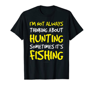 Funny shirts V-neck Tank top Hoodie sweatshirt usa uk au ca gifts for Funny Hunting And Fishing Tshirt. Gift For Fishing Lovers 2327299