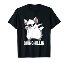 Load image into Gallery viewer, Funny shirts V-neck Tank top Hoodie sweatshirt usa uk au ca gifts for Dabbing Chinchillin T Shirt Chinchilla Cute Pet 2893080
