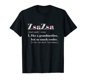Funny shirts V-neck Tank top Hoodie sweatshirt usa uk au ca gifts for Womens Zsa Zsa Like Grandmother but So Much Cooler 2648668