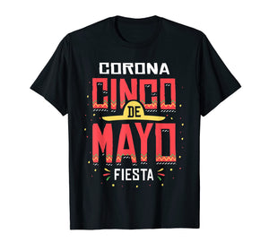 Funny shirts V-neck Tank top Hoodie sweatshirt usa uk au ca gifts for Corona California Cinco de Mayo Celebration Gift T-Shirt 2370916