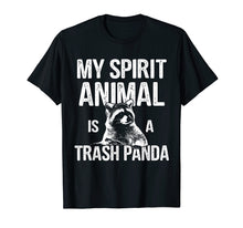 Load image into Gallery viewer, Funny shirts V-neck Tank top Hoodie sweatshirt usa uk au ca gifts for My Spirit Animal Trash Panda Shirt - Funny Raccoon T-shirt 1944131
