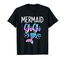 Load image into Gallery viewer, Funny shirts V-neck Tank top Hoodie sweatshirt usa uk au ca gifts for Mermaid Gigi Birthday Party Mother&#39;s Day T Shirt 1176521
