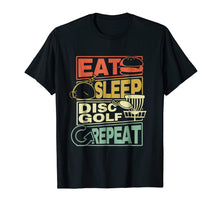 Load image into Gallery viewer, Funny shirts V-neck Tank top Hoodie sweatshirt usa uk au ca gifts for Eat Sleep Disc Golf Repeat Shirt I Funny Discgolf T-Shirt 2910290
