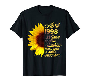 Being Sunshine T-Shirt 21st Birthday Gifts April 1998