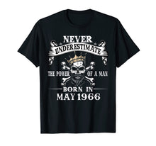 Load image into Gallery viewer, Funny shirts V-neck Tank top Hoodie sweatshirt usa uk au ca gifts for Mens 53rd bday-never underestimate A man born in May 1966 Tee 2742381
