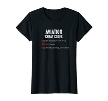 Load image into Gallery viewer, Aviation Cheat Codes - Funny Shirt For Pilots And Atc
