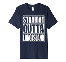 Load image into Gallery viewer, Funny shirts V-neck Tank top Hoodie sweatshirt usa uk au ca gifts for Vintage Straight Outta Long Island New York Gift T-Shirt 2003695
