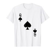 Load image into Gallery viewer, Funny shirts V-neck Tank top Hoodie sweatshirt usa uk au ca gifts for Queen Of Spades T-Shirt Playing Card Tee | Halloween Costume 2027913
