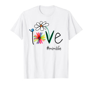 Funny shirts V-neck Tank top Hoodie sweatshirt usa uk au ca gifts for Mimi Life Bird Flower Love Shirt 1087345