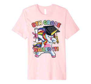 Funny shirts V-neck Tank top Hoodie sweatshirt usa uk au ca gifts for Dabbing 8th Grade Unicorn Nailed It Graduation Class of 2019 Premium T-Shirt 2875955