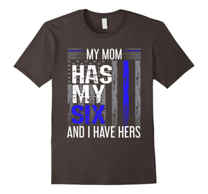 Funny shirts V-neck Tank top Hoodie sweatshirt usa uk au ca gifts for My Mom Has My Six Thin Blue Line Police Officer Apparel Tee 2705333