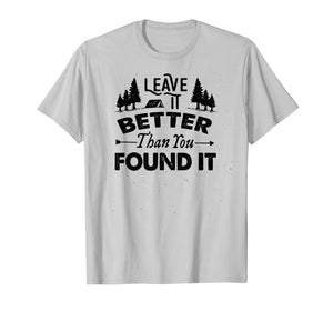 Funny shirts V-neck Tank top Hoodie sweatshirt usa uk au ca gifts for Leave It Better Than You Found It T-Shirt - Scout, Hiker 1640830