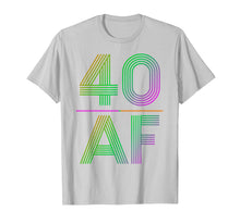 Load image into Gallery viewer, 40 Af Shirt Vintage 40th Birthday Gift T-Shirt
