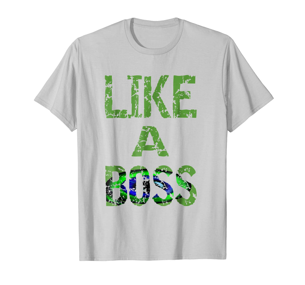Funny shirts V-neck Tank top Hoodie sweatshirt usa uk au ca gifts for Like A Boss T-shirt 926279