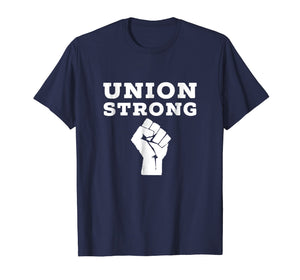Funny shirts V-neck Tank top Hoodie sweatshirt usa uk au ca gifts for Union Strong Solidarity Shirt Tshirt 1821845