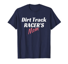 Load image into Gallery viewer, Funny shirts V-neck Tank top Hoodie sweatshirt usa uk au ca gifts for Women&#39;s Racing Shirt, Dirt Track Racing Mom Racing Tee 1467608
