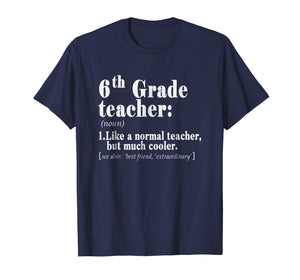 Funny shirts V-neck Tank top Hoodie sweatshirt usa uk au ca gifts for Sixth 6th Grade Teacher Definition T Shirt Teacher Team Gift 1974036
