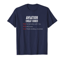 Load image into Gallery viewer, Aviation Cheat Codes - Funny Shirt For Pilots And Atc
