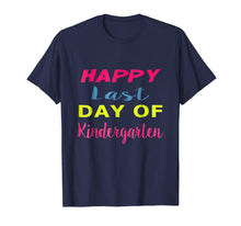Load image into Gallery viewer, Funny shirts V-neck Tank top Hoodie sweatshirt usa uk au ca gifts for Happy Last day of Kindergarten shirt 2664057
