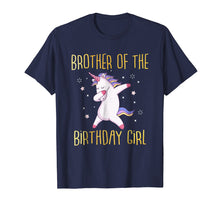 Load image into Gallery viewer, Brother Of The Birthday Girl Dabbing Unicorn Family T-Shirt

