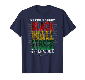 Funny shirts V-neck Tank top Hoodie sweatshirt usa uk au ca gifts for Black Wall Street T-Shirts Greenwood Tulsa Black History Tee 880422