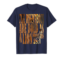 Load image into Gallery viewer, Funny shirts V-neck Tank top Hoodie sweatshirt usa uk au ca gifts for The Righteous Are Bold As A Lion Proverbs 28:1 T Shirt 2387572
