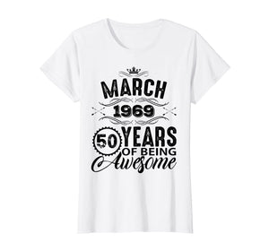 Funny shirts V-neck Tank top Hoodie sweatshirt usa uk au ca gifts for Womens March Woman T shirt 1969 50th Birthday Gift 2631749