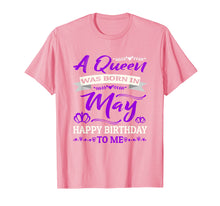 Load image into Gallery viewer, Funny shirts V-neck Tank top Hoodie sweatshirt usa uk au ca gifts for A Queen Was Born In May Happy Birthday To Me Shirts For Girl 2772272
