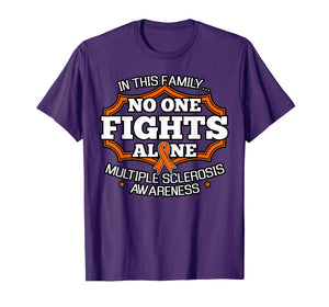 Funny shirts V-neck Tank top Hoodie sweatshirt usa uk au ca gifts for In This Family No One Fights Alone Shirt MS Awareness Gift 2588848