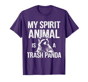 Funny shirts V-neck Tank top Hoodie sweatshirt usa uk au ca gifts for My Spirit Animal Trash Panda Shirt - Funny Raccoon T-shirt 1944131