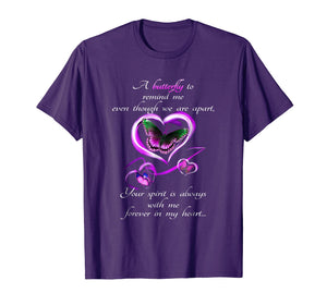 A Butterfly To Remind Me Your Spirit Is Always With Me Shirt