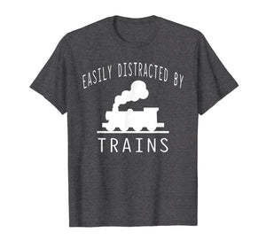 Funny shirts V-neck Tank top Hoodie sweatshirt usa uk au ca gifts for Easily Distracted By Trains T-Shirt Hobby Train Lover Gifts 1895776