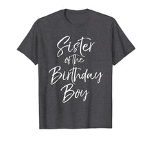 Load image into Gallery viewer, Funny shirts V-neck Tank top Hoodie sweatshirt usa uk au ca gifts for Sister of the Birthday Boy Shirt for Girls Brother Party Tee 2593776
