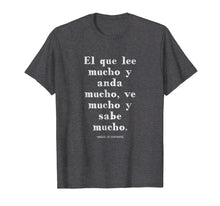 Load image into Gallery viewer, Funny shirts V-neck Tank top Hoodie sweatshirt usa uk au ca gifts for Speak More Spanish Quixote Quote T Shirt 1323581
