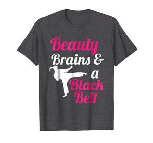 Funny shirts V-neck Tank top Hoodie sweatshirt usa uk au ca gifts for Beauty Brains Black Belt Karate T-Shirt Martial Arts Tee 1882635