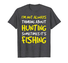 Load image into Gallery viewer, Funny shirts V-neck Tank top Hoodie sweatshirt usa uk au ca gifts for Funny Hunting And Fishing Tshirt. Gift For Fishing Lovers 2327299

