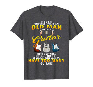 Funny shirts V-neck Tank top Hoodie sweatshirt usa uk au ca gifts for Never Underestimate An Old Man With A Guitar T Shirt 1594194