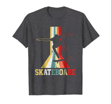 Load image into Gallery viewer, Funny shirts V-neck Tank top Hoodie sweatshirt usa uk au ca gifts for Retro Skateboard Tshirt Skateboarder T-Shirt Skateboarding 1811789
