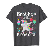 Load image into Gallery viewer, Brother Of The Birthday Girl Unicorn Dabbing Party Shirt
