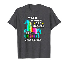 Load image into Gallery viewer, Funny shirts V-neck Tank top Hoodie sweatshirt usa uk au ca gifts for Math Teachers Are Magical Like a Unicorn Only Better 1615992
