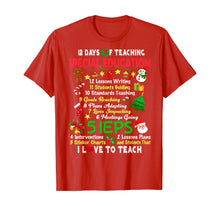 Load image into Gallery viewer, Funny shirts V-neck Tank top Hoodie sweatshirt usa uk au ca gifts for 12 Days Of Teaching Special Education Teacher Elf Christmas T-Shirt 195982
