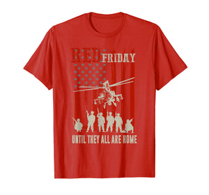 Funny shirts V-neck Tank top Hoodie sweatshirt usa uk au ca gifts for Red Friday Until They All Are Home Support Military T Shirt 2862402